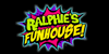 Ralphie's Funhouse